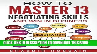 [PDF] How to Master 13 Negotiating Skills and Win in Business Full Colection