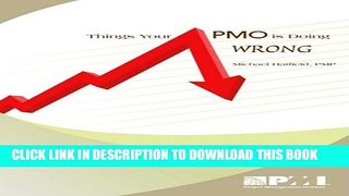 [PDF] Things Your PMO is Doing Wrong Popular Colection