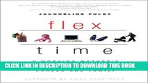 New Book Flex Time: A Working Mother s Guide to Balancing Career and Family