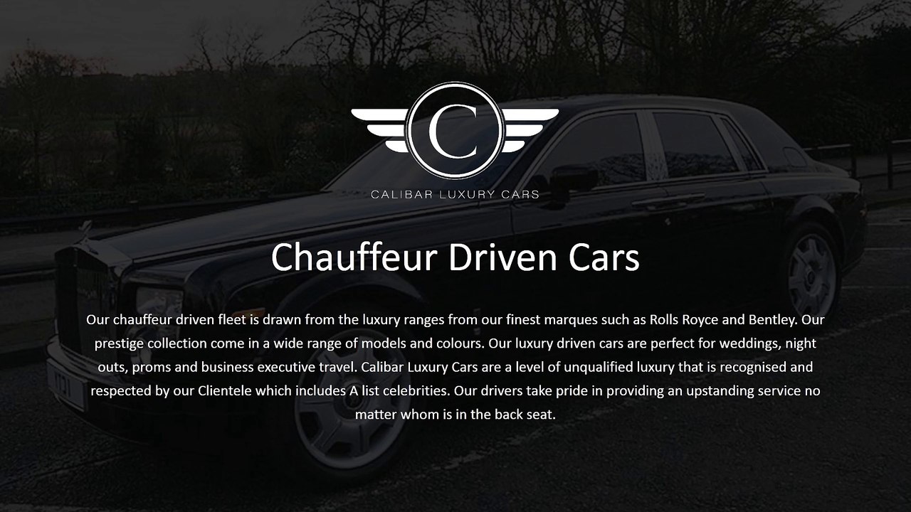Hire Luxury & Prestige Chauffeur Driven Cars
