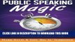 [PDF] Public Speaking Magic: Success and Confidence in the First 20 Seconds Popular Online