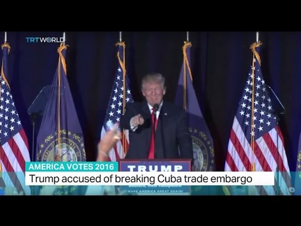 America Votes 2016: Trump accused of breaking Cuba trade embargo