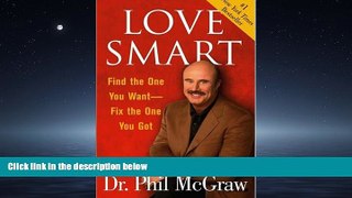 Choose Book Love Smart: Find the One You Want--Fix the One You Got