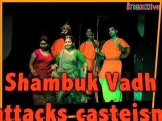 Shambuk Vadh attacks casteism