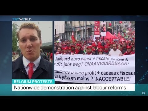 Belgium Protests: Nationwide demonstration against labour reforms