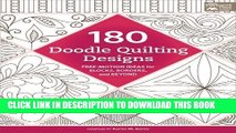 [PDF] 180 Doodle Quilting Designs: Free-Motion Ideas for Blocks, Borders, and Beyond Popular Online