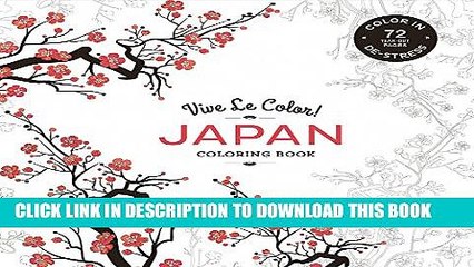 [PDF] Vive Le Color! Japan (Adult Coloring Book): Color In: De-Stress (72 Tear-Out Pages) Popular