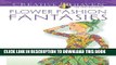 [PDF] Dover Publications Flower Fashion Fantasies (Adult Coloring) Popular Collection