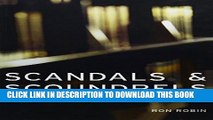[PDF] Scandals and Scoundrels: Seven Cases That Shook the Academy Popular Online