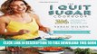 [PDF] The I Quit Sugar Cookbook: 306 Recipes for a Clean, Healthy Life Full Colection