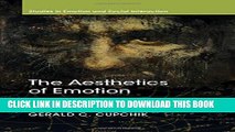 [PDF] The Aesthetics of Emotion: Up the Down Staircase of the Mind-Body (Studies in Emotion and