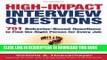 [PDF] High-Impact Interview Questions: 701 Behavior-Based Questions to Find the Right Person for