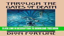 [Read PDF] Through the Gates of Death Download Free