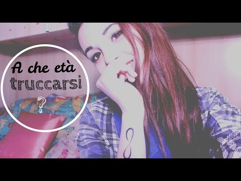 ♡ C'è un età per truccarsi? A chi ti ispiri quando ti trucchi? ♡