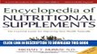 [PDF] Encyclopedia of Nutritional Supplements: The Essential Guide for Improving Your Health