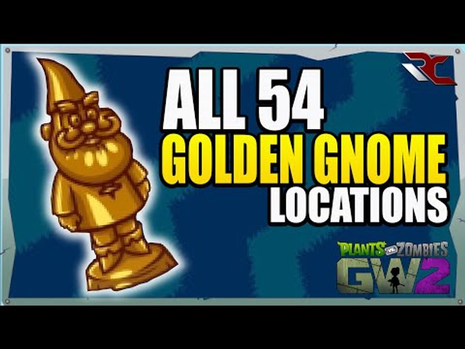 ALL 54 Golden Gnome Locations | Plants vs Zombies Garden Warfare 2  - Gnomore! Achievement/Trophy