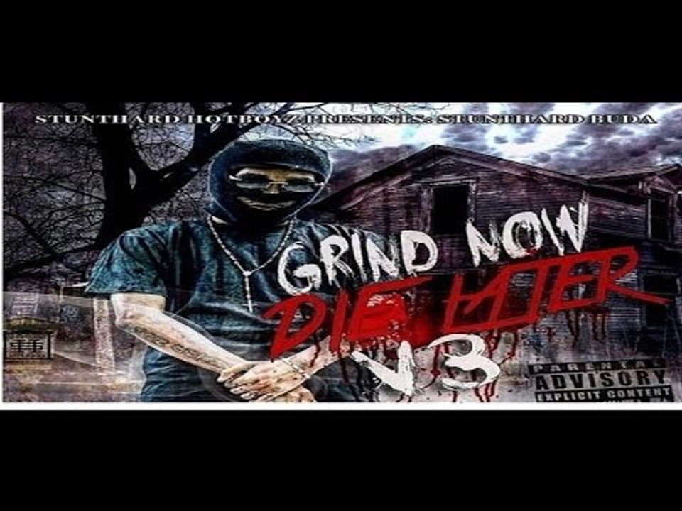 Stunthard Buda - Nobody Move (Feat. Dee Potts) [Grind Now Die Later V3] (Audio)