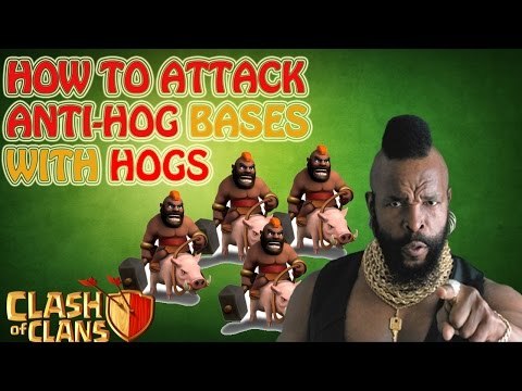 Clash of Clans: HOW TO ATTACK ANTI-HOG BASES WITH HOGS - ATTACK STRATEGY