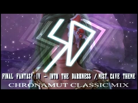 [Song] Final Fantasy IV: Into the Darkness (Mist Cave) (Chronamut Classic Mix)