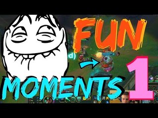 League of Legends ~ Fun Moments #1