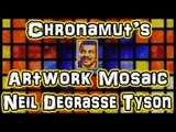 [Art] Chronamut - Art Mosaic - Neil Degrasse Tyson