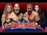 WWE Wrestlemania 33 - The Rock w/Ronda Rousy Vs HHH w/Stephanie mcmahon