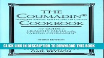 [PDF] The Coumadin Cookbook: A Guide to Healthy Meals When Taking Coumadin Full Online