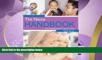Choose Book The Nanny Handbook: The Essential Guide to Being a Nanny