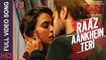 Raaz Aankhein Teri [Full Video Song] – Raaz Reboot [2016] FT. Emraan Hashmi & Kriti Kharbanda & Gaurav Arora [FULL HD] - (SULEMAN - RECORD)