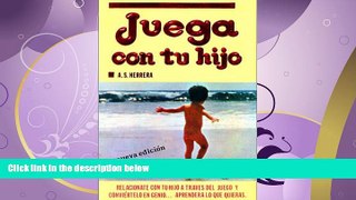 For you Juega con tu hijo: conviÃ©rtelo en genio (Spanish Edition)