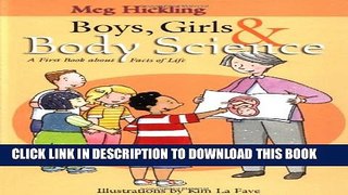 [PDF] Boys, Girls   Body Science: A First Book About Facts of Life Popular Collection