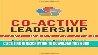 [PDF] Co-Active Leadership: Five Ways to Lead Full Online