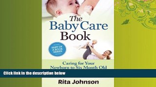 Online eBook Parenting: Caring for Your Newborn to Six Month Old (The Ultimate Child Care Book)