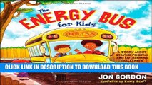 [PDF] The Energy Bus for Kids: A Story about Staying Positive and Overcoming Challenges Popular