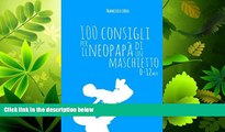 For you 100 consigli per il neopapÃ  di un maschietto 0-12 mesi (Italian Edition)