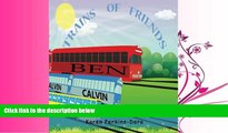 eBook Download Trains of Friends: TRAINS OF FRIENDS is a book base on group of trains designed to