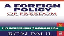 [PDF] A Foreign Policy of Freedom (Ron Paul Set) Full Colection