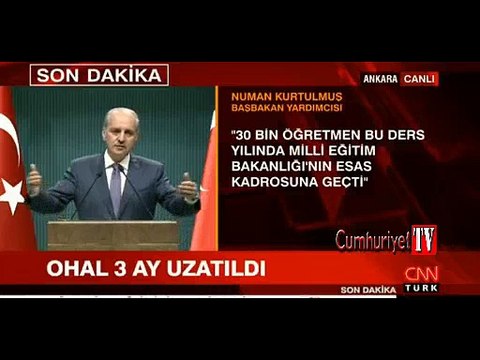 Kurtulmuş: OHAL 3 ay daha uzatıldı