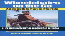 [PDF] Wheelchairs on the Go: Accessible Fun in Florida Full Online