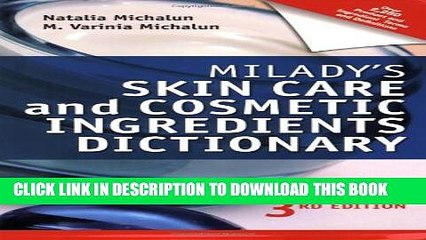 New Book Milady s Skin Care and Cosmetic Ingredients Dictionary