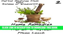 New Book Home Remedies from Culinary Herbs and Spices (Herbal Medicine from Your Garden or