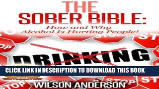 New Book The Sober Bible: How and Why Alcohol Is Hurting People!