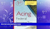 FAVORITE BOOK  Acing Federal Income Tax (Acing Law School Series) (Acing Series)