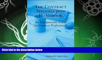 FAVORITE BOOK  The Contract Negotiation Handbook: An Indispensable Guide for Contract Professionals