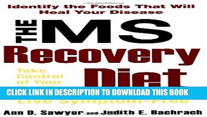 [PDF] The MS Recovery Diet: Identify the Foods That Will Heal Your Disease Popular Colection