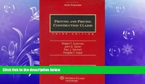 complete  Proving and Pricing Construction Claims (Construction Law Library)