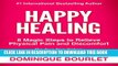New Book HAPPY HEALING: 8 MAGIC STEPS TO RELIEVE PHYSICAL PAIN AND DISCOMFORT