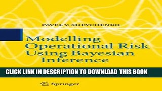 [PDF] Modelling Operational Risk Using Bayesian Inference Full Online