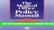 Collection Book The Medical Office Policy Manual