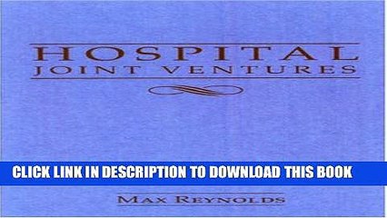 [PDF] Hospital Joint Ventures Legal Handbook Full Online